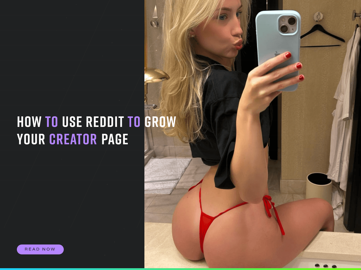 How to Use Reddit to Grow Your Creator Page
