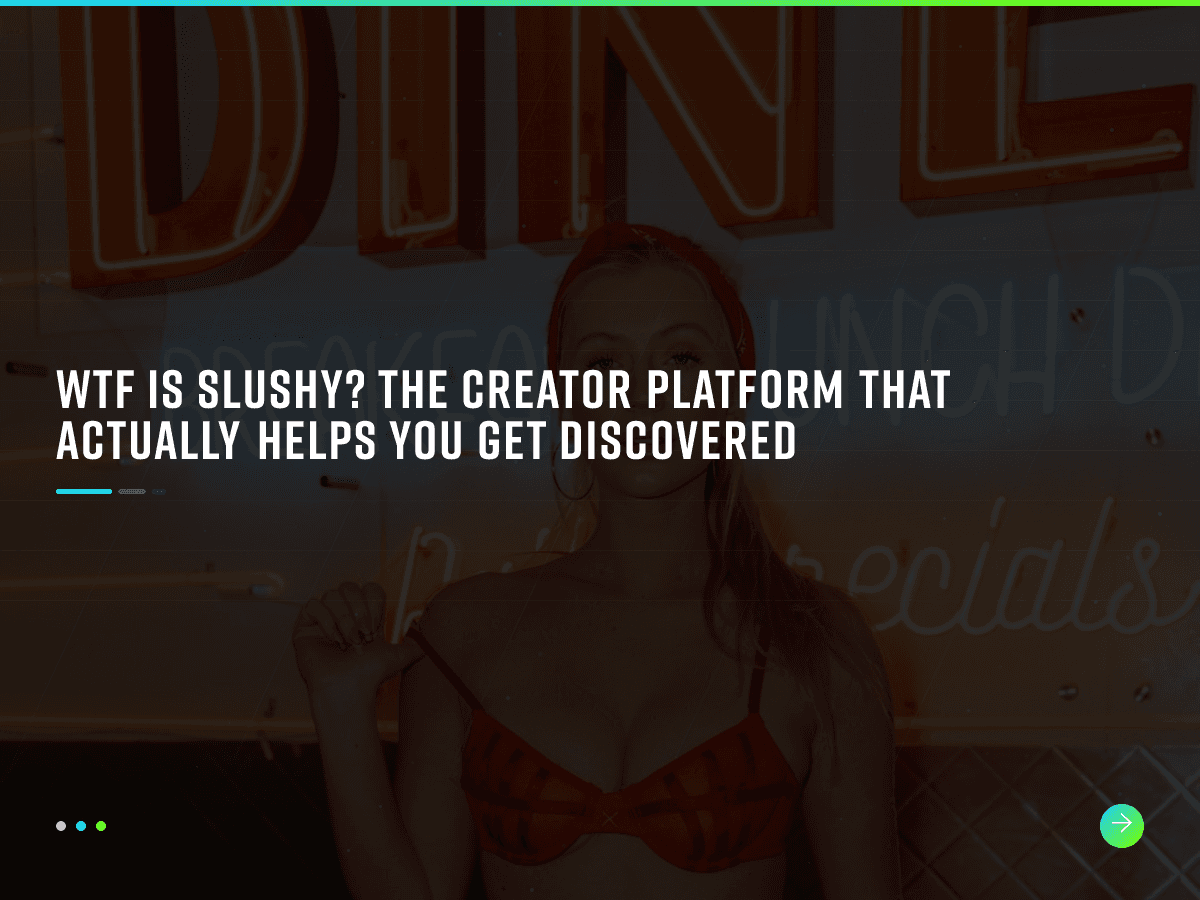WTF Is Slushy? The Creator Platform That Actually Helps You Get Discovered